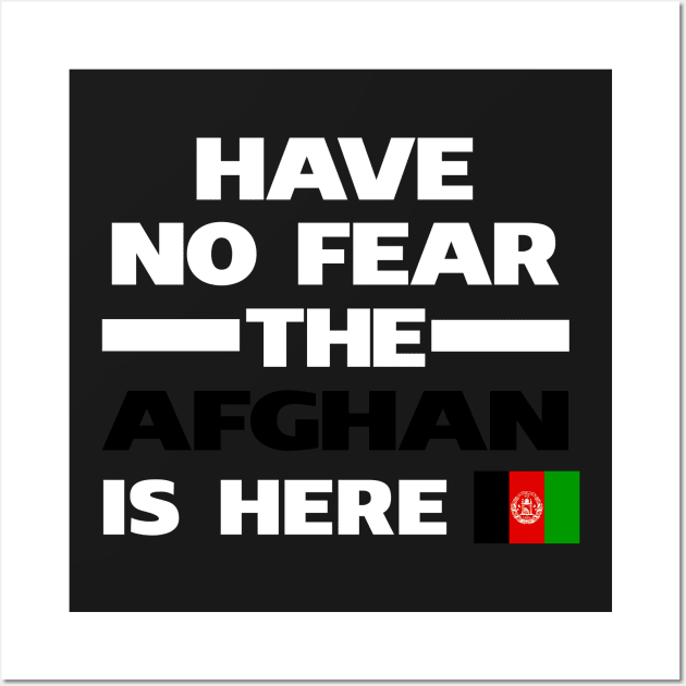 No Fear Afghan Is Here Afghanistan Wall Art by lubashantae